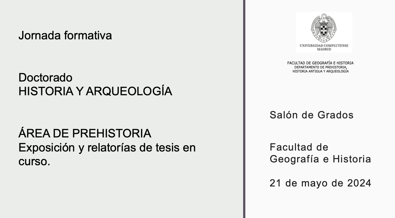 Jornada de exposición de tesis línea prehistoria (21 de mayo de 2024)